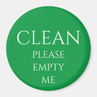 CLEAN PLEASE FILL ME MAGNET