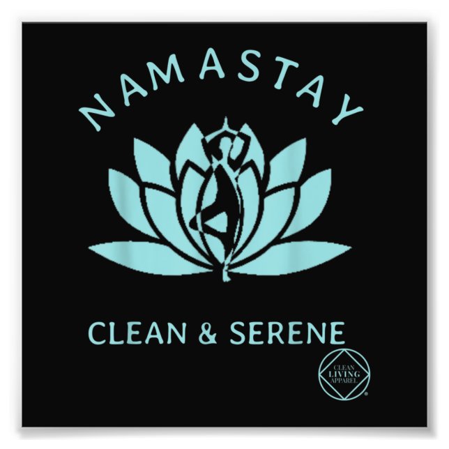 Clean & Serene Yoga Narcotics Anonymous Photo Print (Front)