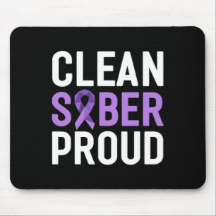 Clean Sober Proud End Addiction Overdose Awareness Mouse Pad
