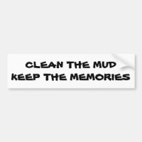 Clean the Mud Keep the Memories