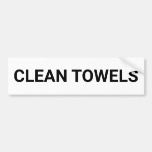 Clean Towels Sign Bumper Sticker
