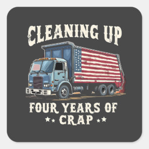 Cleaning up Your 4 years Trump Garbage Inaguration Square Sticker