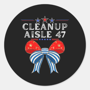 Cleanup Aisle 47 Anti-trump Political Satire Patri Classic Round Sticker