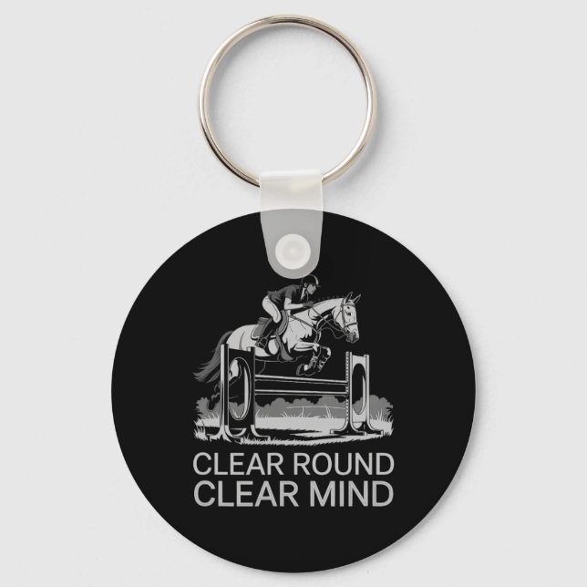 Clear Round Clear Mind Equestrian  Key Ring (Front)