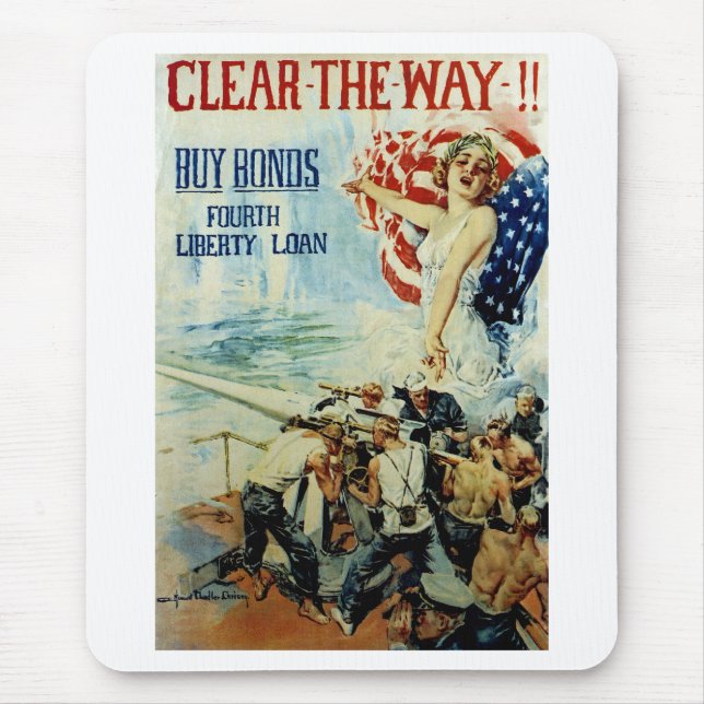 Clear The Way! ~ Buy Bonds Mouse Pad (Front)