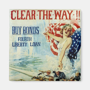 Clear the Way!! - Fourth Liberty Loan Magnet
