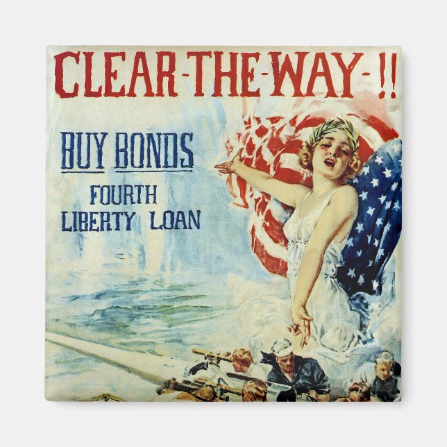 Clear the Way!! - Fourth Liberty Loan Magnet (Front)