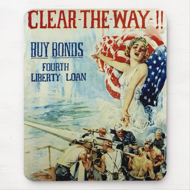 Clear the Way!! - Fourth Liberty Loan Mouse Pad (Front)