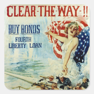 Clear the Way!! - Fourth Liberty Loan Square Sticker