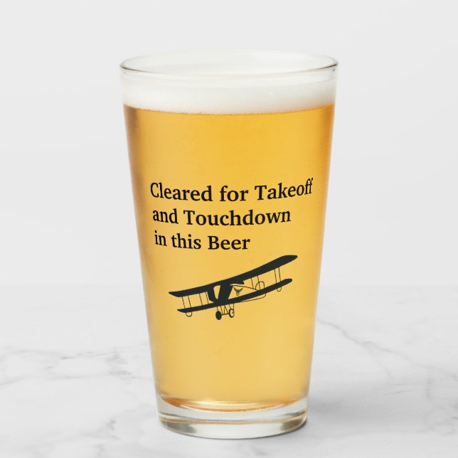 Cleared for Takeoff & Beer, Funny Aviation Joke Glass (Front Filled)
