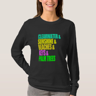 Clearwater Florida Beaches Palm Trees Sunshine Vac T-Shirt
