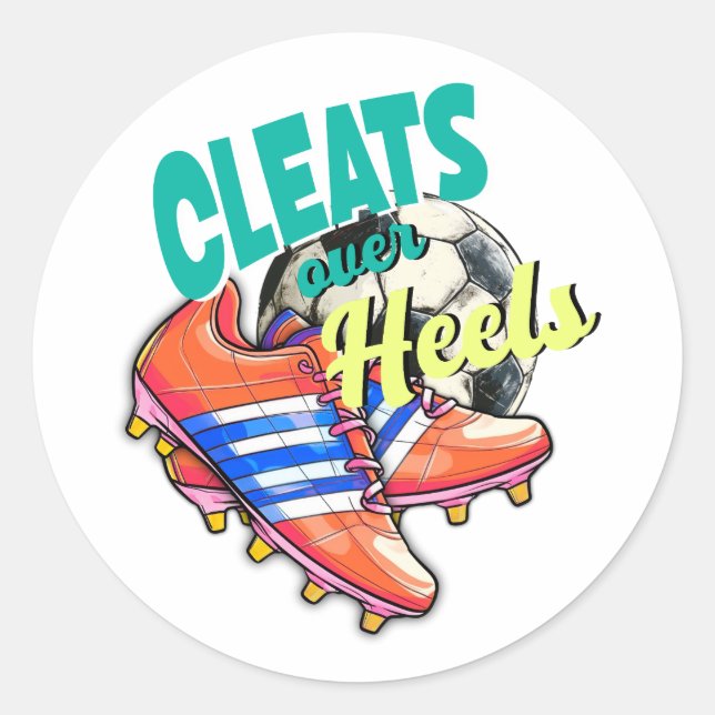 Cleats Over Heels, Soccer Shoes Football Player Classic Round Sticker (Front)