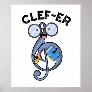 Clef-er Funny Music Pun Poster