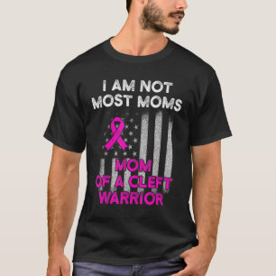 Cleft Palate Lip Most Moms Strong Awareness T-Shirt