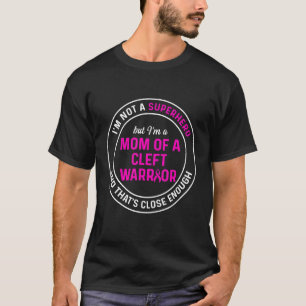 Cleft Palate Lip Mum Hero Strong Awareness 2 T-Shirt