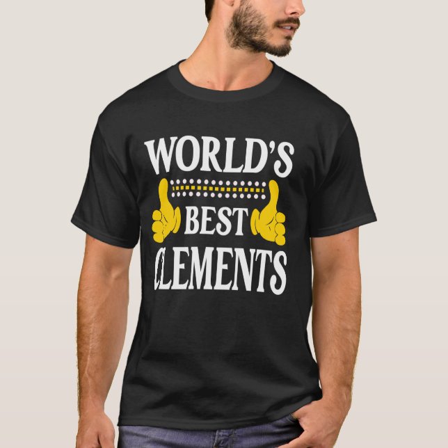 Clements Surname Team Family Last Name World's Bes T-Shirt (Front)