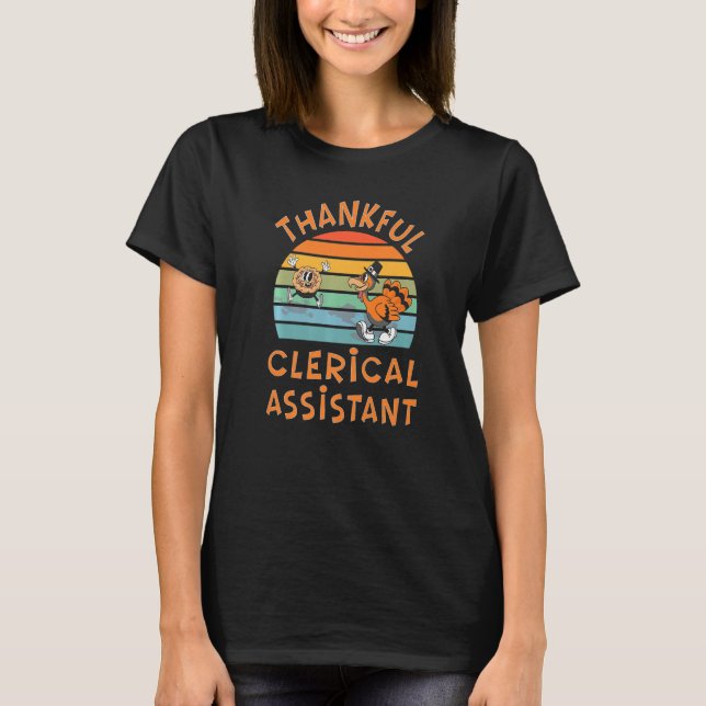 Clerical Assistant Job  Thanksgiving T-Shirt (Front)