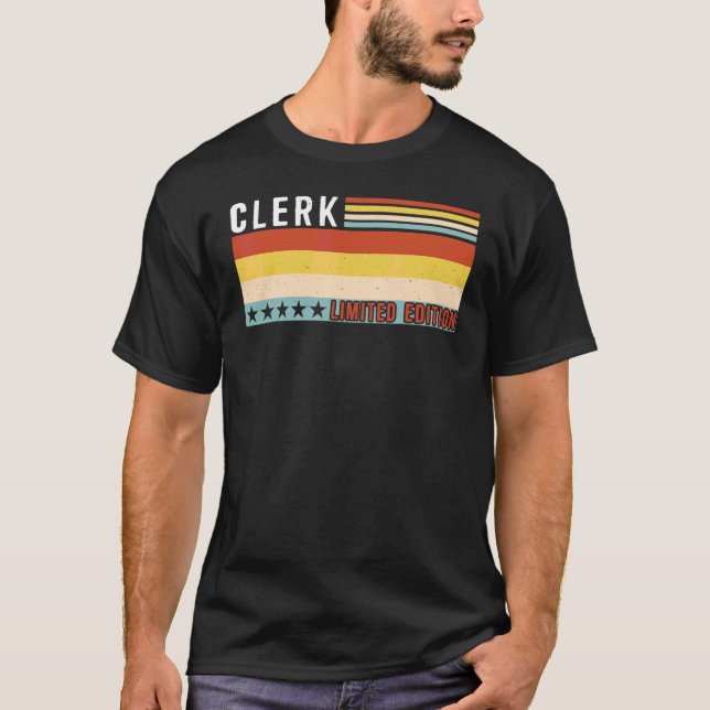 Clerk Job Title Profession Worker Appreciation Ide T-Shirt (Front)