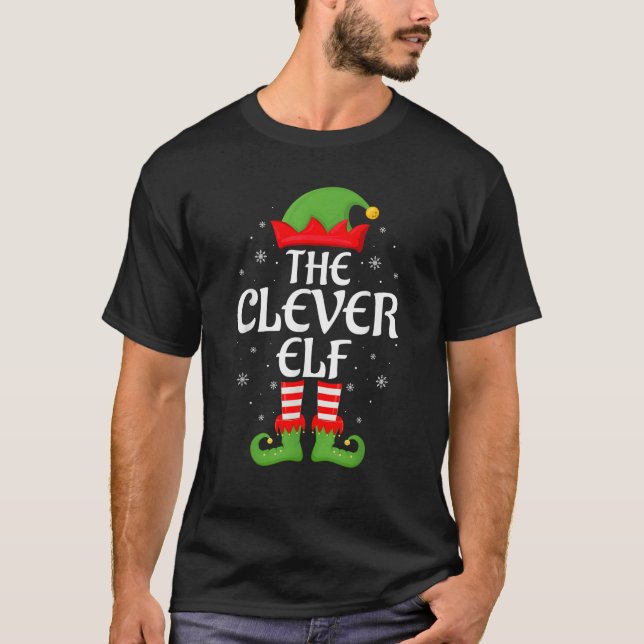 Clever Elf Xmas Family Matching Elf Squad Christma T-Shirt (Front)
