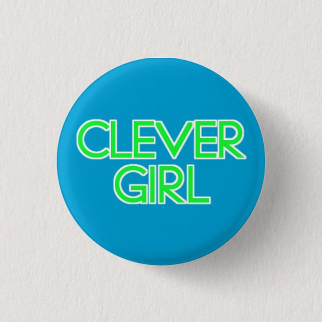 Clever Girl 3 Cm Round Badge (Front)