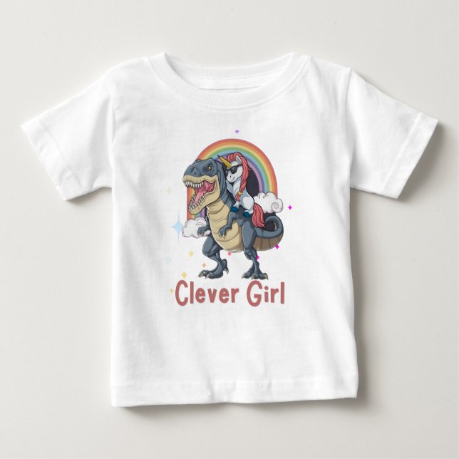 Clever Girl- Unicorn Riding Dinosaur Edition Baby T-Shirt (Front)
