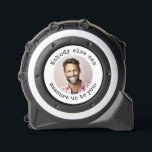 Clever loving quote with handyman photo 1<br><div class="desc">Make it personal and affectionate with this thoughtful design feature a picture of dad, mum, spouse, grandpa, grandma, brother, sister, uncle, aunt or anyone! Text encircling the photo says "Nobody else can measure up to you." in black text over a white background This thoughtful item makes a wonderful stocking stuffer,...</div>