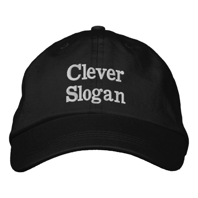 Clever Slogan Embroidered Hat (Front)