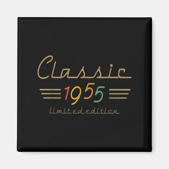 Clic 1955 Limited Edition 70 Year Old 70th Birthda Magnet (Front)
