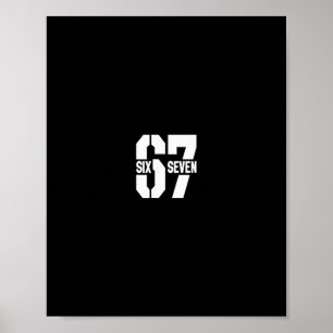 Clic 67 Meme - I Love Six Seven 1  Poster
