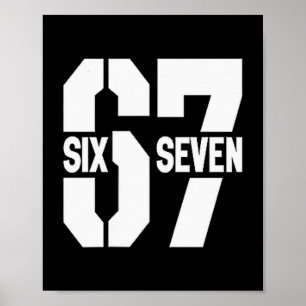 Clic 67 Meme - I Love Six Seven Poster