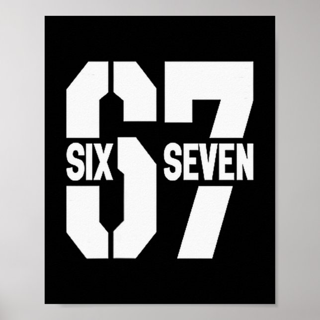 Clic 67 Meme - I Love Six Seven  Poster (Front)