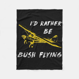 Clic Airplane Pilot Super Bush Cub Rather Be Flyin Fleece Blanket