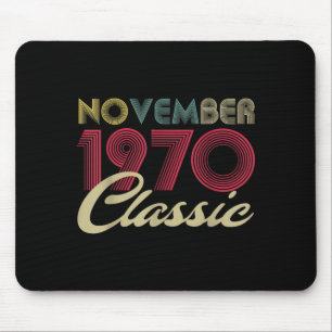 Clic November 1970 Bday Men Women Gifts 52nd Mouse Pad