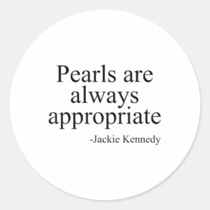 Clic Pear Pearls Are Always Appropriate Womens Men Classic Round Sticker