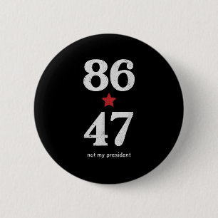 Clic Vintage 80s Style 86 47 Anti Trump _1 6 Cm Round Badge