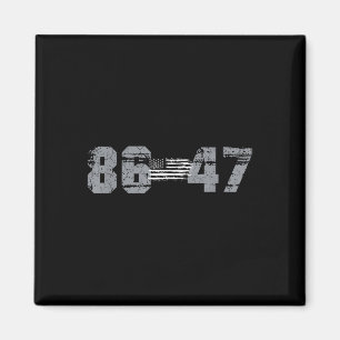 Clic Vintage 80s Style 86 47 Anti Trump 8647 _1 Magnet