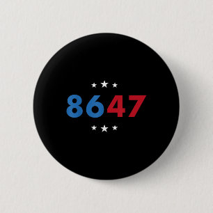 Clic Vintage 80s Style 86 47 Anti Trump 8647 6 Cm Round Badge