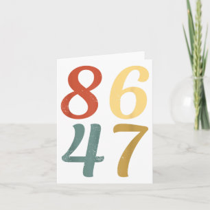 Clic Vintage 80s Style 86 47 Anti Trump 8647 Card