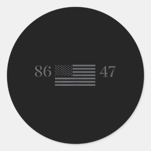 Clic Vintage 80s Style 86 47 Anti Trump 8647  Classic Round Sticker