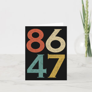 Clic Vintage 80s Style 86 47 Anti Trump  Card