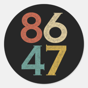 Clic Vintage 80s Style 86 47 Anti Trump  Classic Round Sticker