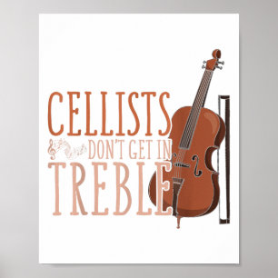 Clical Musician Gift Music Cello Funny Cellists Do Poster