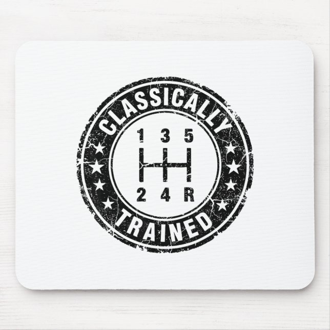 Clically Trained Car Guy Manual Transmission Stick Mouse Pad (Front)