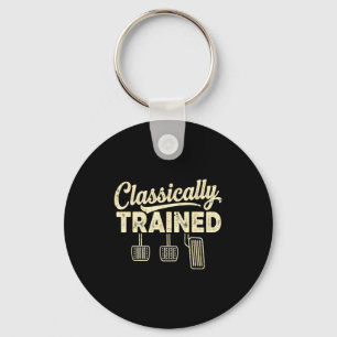 Clically Trained Manual Car Pedals Driving Humor  Key Ring