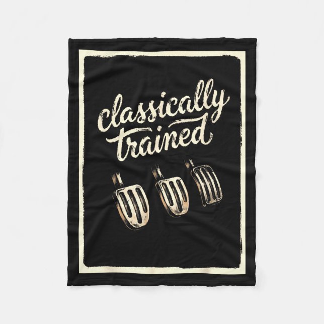 Clically Trained Stick Shift Funny Manual Car Guy Fleece Blanket (Front)