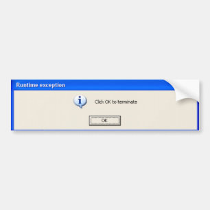 Click OK to Terminate BS Bumper Sticker