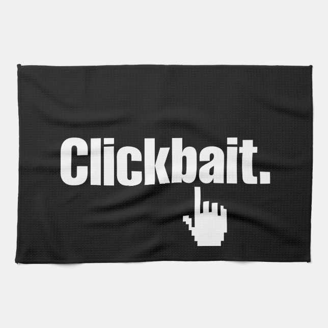 Clickbait. Tea Towel (Horizontal)