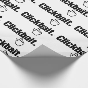 Clickbait. Wrapping Paper