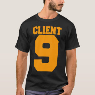 Client 9 T-Shirt