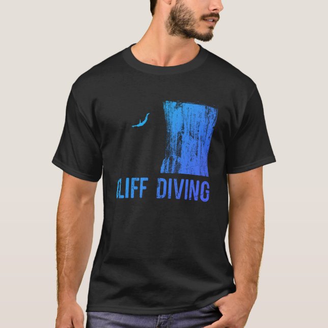 Cliff Diving  Cliff Jumping Diver T-Shirt (Front)